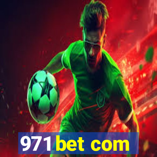 971 bet com